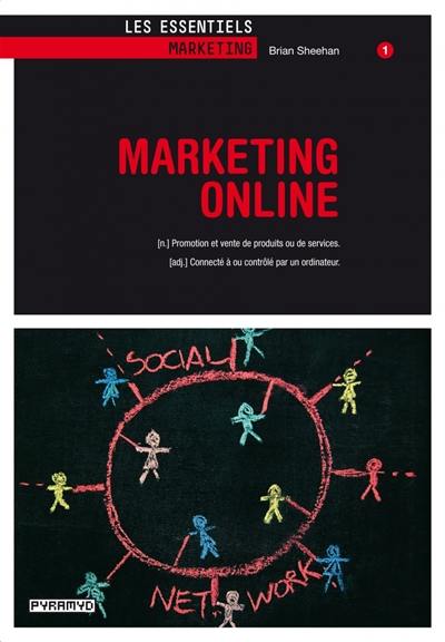 Marketing online : promotion et vente de produits ou de services : connecté à ou contrôlé par un ordinateur