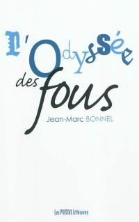 L'odyssée des fous