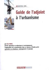 Guide de l'adjoint à l'urbanisme