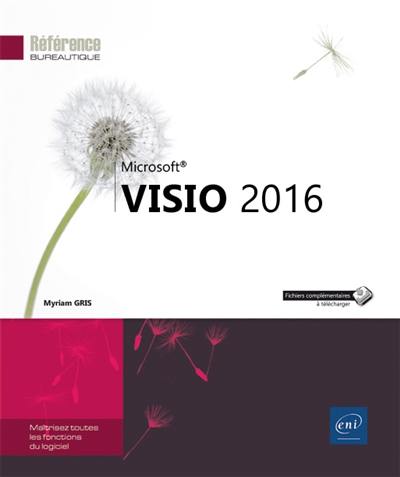 Visio 2016 : maitrisez toutes les fonctions du logiciel