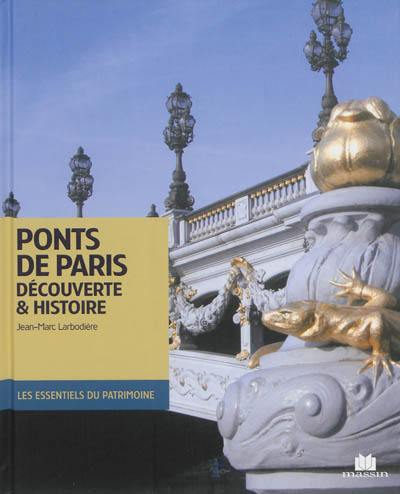 Ponts de Paris : découverte & histoire