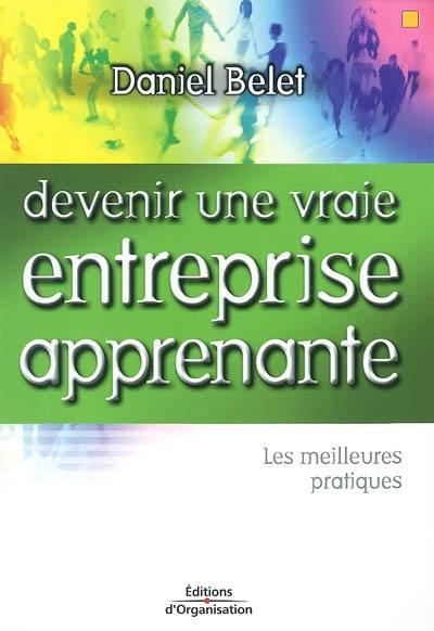 Devenir une vraie entreprise apprenante : les meilleures pratiques