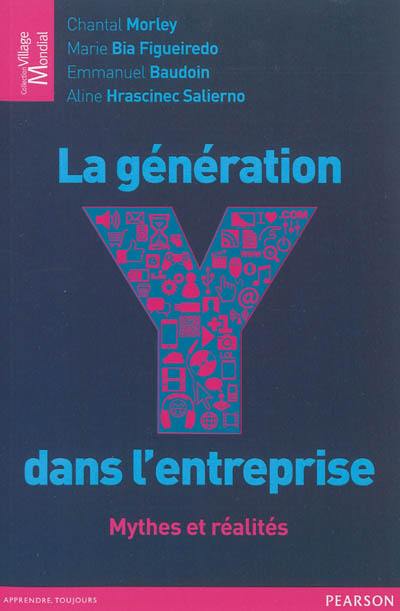 La génération Y dans l'entreprise : mythes et réalités