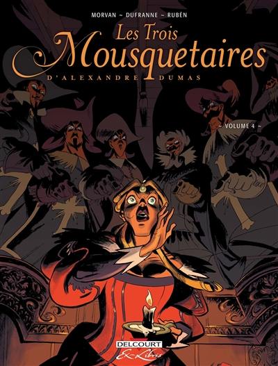 Les trois mousquetaires, d'Alexandre Dumas. Vol. 4