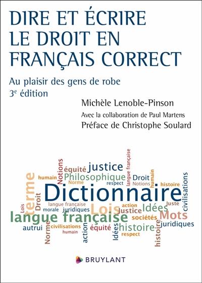 Dire et écrire le droit en français correct : au plaisir des gens de robe