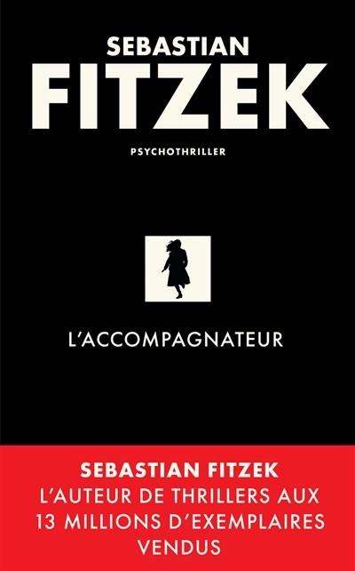 L'accompagnateur : psychothriller