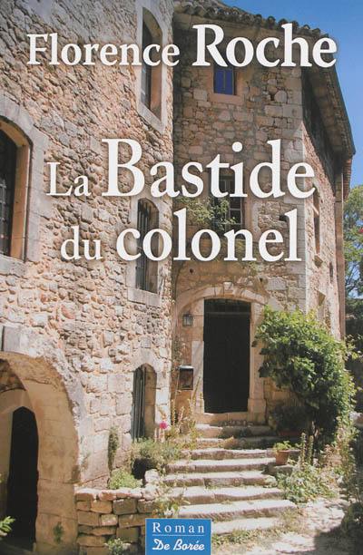 La bastide du colonel