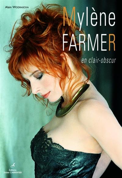 Mylène Farmer : en clair-obscur