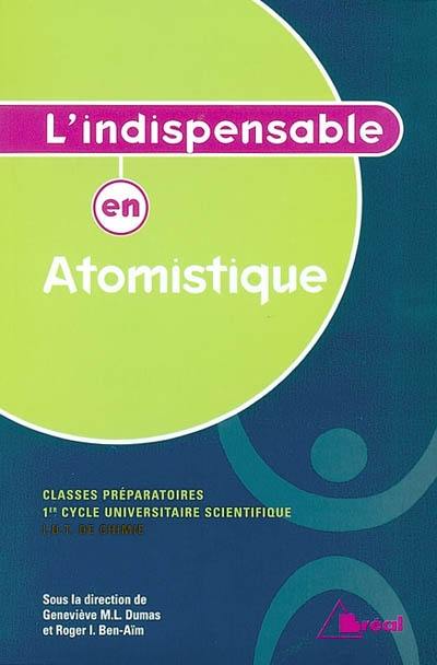 Atomistique, classes préparatoires, 1er cycle universitaire scientifique, IUT de chimie