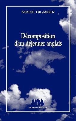 Décomposition d'un déjeuner anglais : manifestation publique, Lyon, 2005