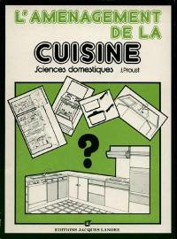 L'Aménagement de la cuisine