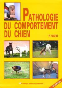 Pathologie du comportement du chien