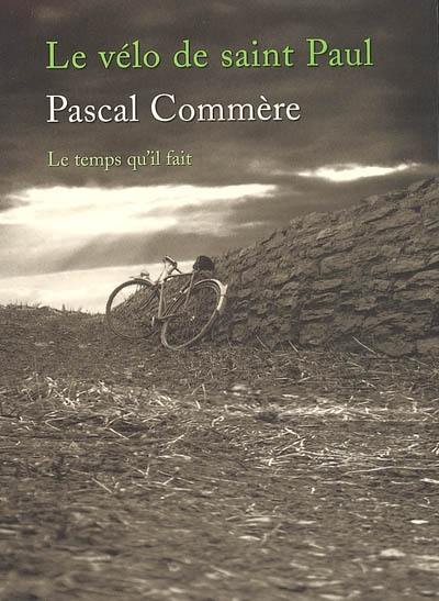 Le vélo de saint Paul : histoires