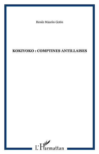 Kokiyoko : Comptines antillaises