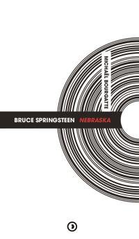 Bruce Springsteen : Nebraska