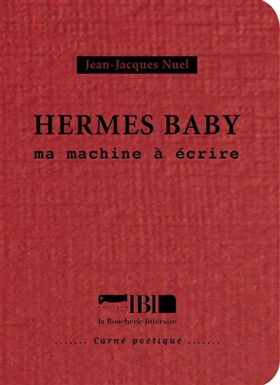 Hermes baby : ma machine écrire