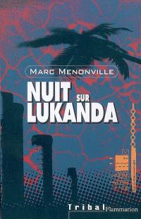 Nuit sur Lukanda