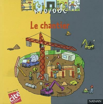 Le chantier