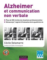 Alzheimer et communication non verbale : plus de 500 clichés de situtations professionnelles, Sémacorps, logiciel d'évaluation de la qualité de vie