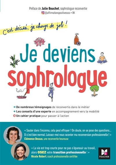 Je deviens sophrologue : c'est décidé, je change de job !