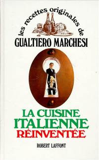 La Cuisine italienne réinventée