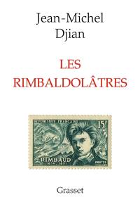 Les rimbaldolâtres