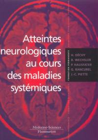 Atteintes neurologiques au cours de maladies systémiques