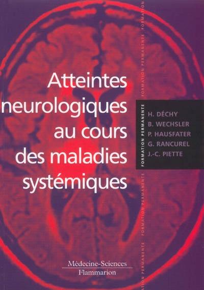 Atteintes neurologiques au cours de maladies systémiques