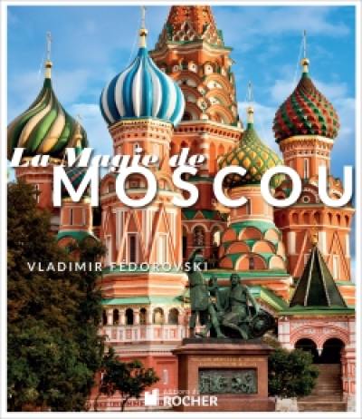 La magie de Moscou