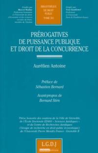 Prérogatives de puissance publique et droit de la concurrence