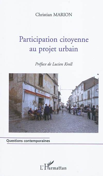 Participation citoyenne au projet urbain