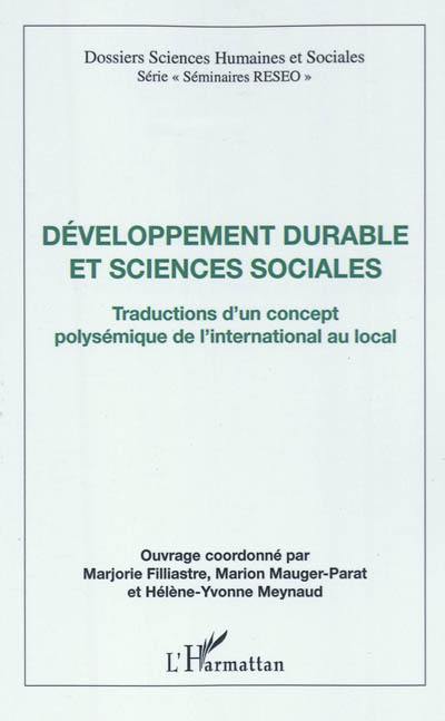 Développement durable et sciences sociales : traductions d'un concept polysémique de l'international au local