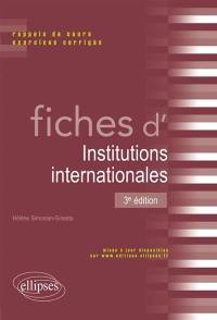 Fiches d'institutions internationales : rappels de cours et exercices corrigés