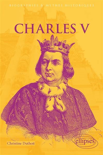 Charles V : le roi sage