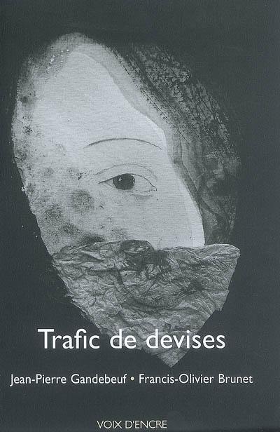 Trafic de devises. Pensées poussières