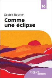 Comme une éclipse