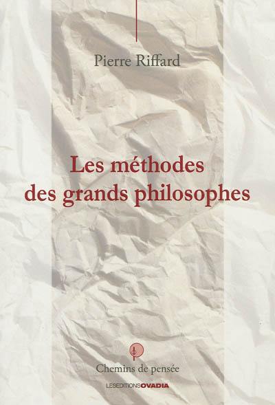 Les grandes méthodes des philosophes