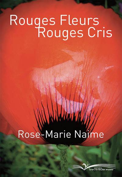 Rouges fleurs, rouges cris