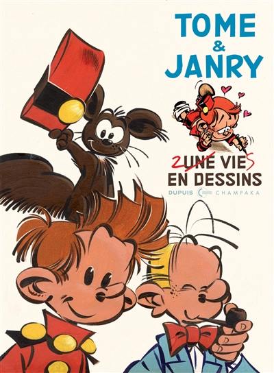 Tome & Janry : 2 vies en dessins