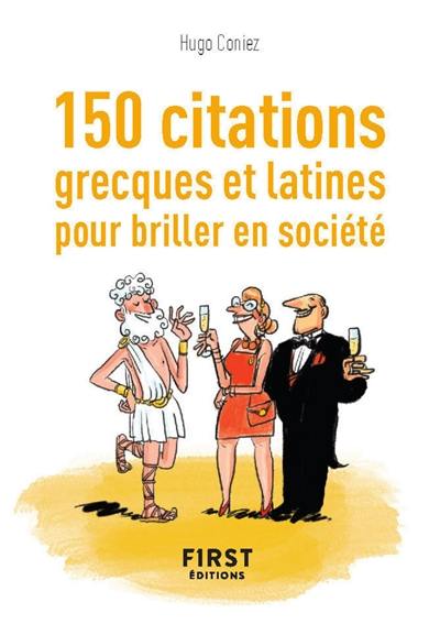 150 citations grecques et latines pour briller en société