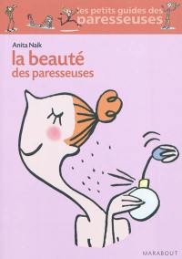 La beauté des paresseuses