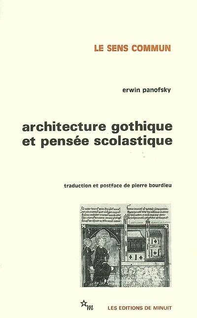 Architecture gothique et pensée scolastique. L'Abbé Suger de Saint-Denis