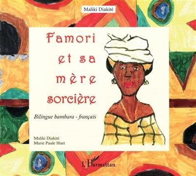 Famori et sa mère la sorcière