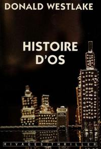 Histoire d'os