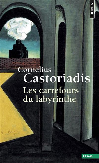 Les carrefours du labyrinthe. Vol. 1