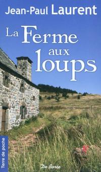 La ferme aux loups