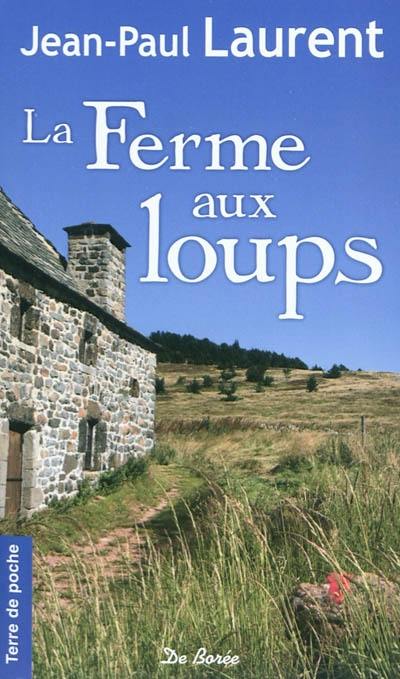 La ferme aux loups