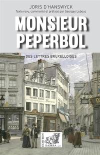 Monsieur Peperbol : des lettres bruxelloises