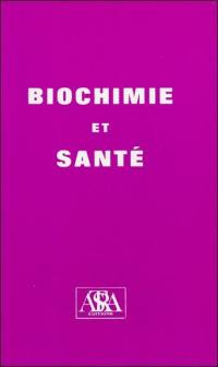 Biochimie et santé