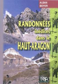 Randonnées inédites dans le Haut-Aragon